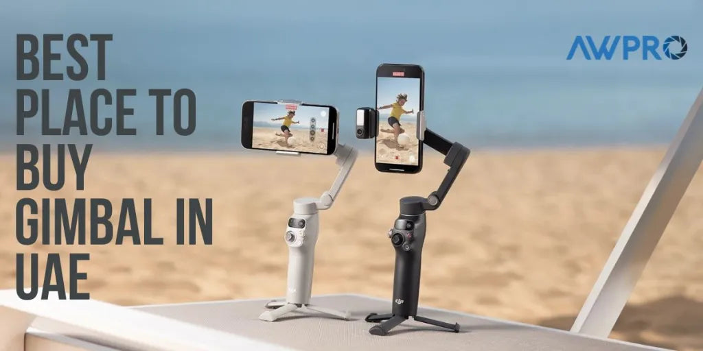 Best Place to Buy Gimbal in UAE