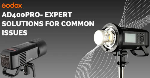 Godox AD400Pro- Expert Solutions for Common Issues
