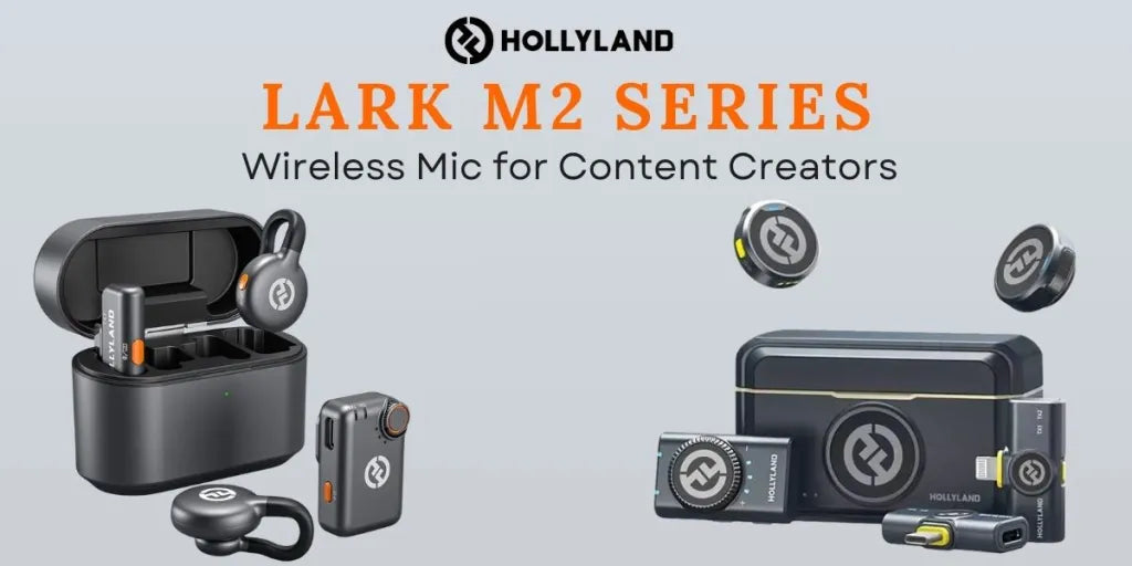Hollyland Lark M2 Series Wireless Mic for Content Creators