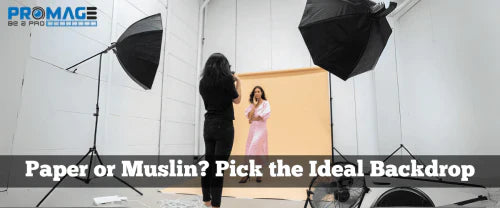 Paper or Muslin? Pick the Ideal Backdrop