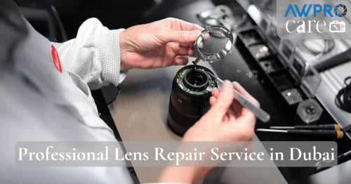 Awpro Care- Professional Lens Repair Service in Dubai