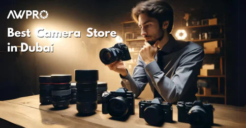 Best Camera store in Dubai - AWPRO