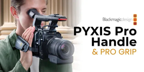 Blackmagic Design Announces PYXIS Pro Handle and Pro Grip