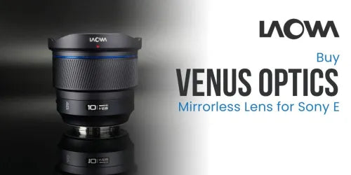Buy Venus Optics Laowa Mirrorless Lens for Sony E