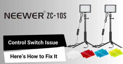Control Switch Issue with the NEEWER ZC-10S? Here’s How to Fix It